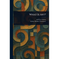 What Is Art? - Paperback