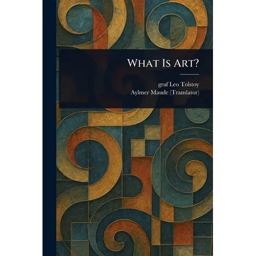 What Is Art? - Paperback