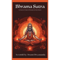 Brahma Sutras: The Essence of Vedanta Philosophy and Vedic Wisdom - Hardcover