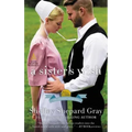 A Sister's Wish: The Charmed Amish Life, Book Three - Mass Market Paperbound