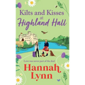 Kilts and Kisses at Highland Hall - Hardcover