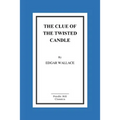 The Clue of the Twisted Candle - Paperback