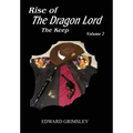 Rise of the Dragon Lord: The Keep - Hardcover