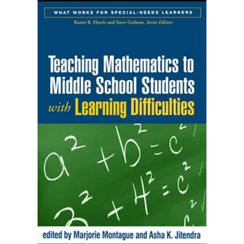 Teaching Mathematics to Middle School Students with Learning Difficulties - Hardcover