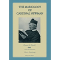 The Mariology of Cardinal Newman - Hardcover
