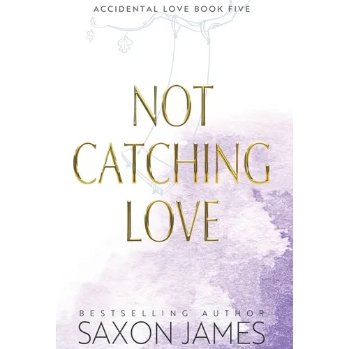Not Catching Love - Hardcover