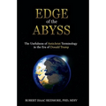 Edge of the Abyss: The Usefulness of Antichrist Terminology in the Era of Donald Trump - Hardcover