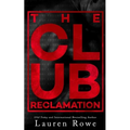 The Club: Reclamation - Paperback