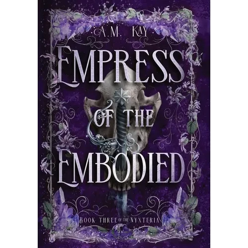 Empress of the Embodied - Hardcover