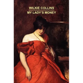 My Lady's Money - Paperback