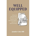 Well Equipped - Paperback