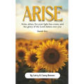 Arise: Arise, shine, for your light has come, and the glory of the Lord shines over you - Hardcover