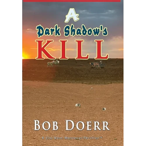 A Dark Shadow's Kill - Hardcover