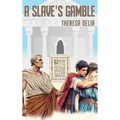 A Slave's Gamble - Hardcover
