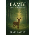 Bambi: A Life in the Woods - Paperback
