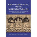 Growth, Modernity and the Nations of Wealth - Paperback