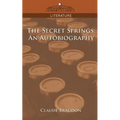 The Secret Springs: An Autobiography - Paperback