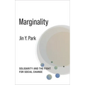 Marginality: Solidarity and the Fight for Social Change - Hardcover