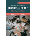 Making Meaning of Justice and Peace - Paperback