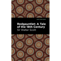 Redgauntlet: A Tale of the Eighteenth Century - Hardcover