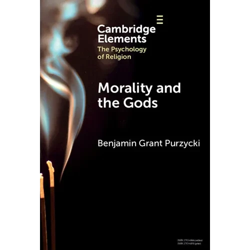 Morality and the Gods - Hardcover