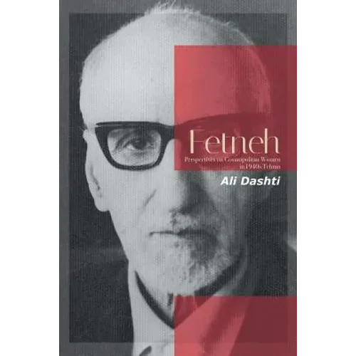 Fetneh: Perspectives on Cosmopolitan Women in 1940S Tehran - Paperback