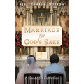 Marriage for God's Sake: A Guide for Catholics - Paperback