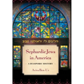 Sephardic Jews in America: A Diasporic History - Hardcover