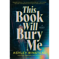 This Book Will Bury Me - Paperback