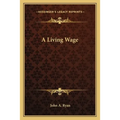 A Living Wage - Paperback