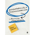 Accountability and Professionalism in Nursing and Healthcare - Hardcover