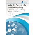 Molecular Dynamics for Materials Modeling: A Practical Approach Using LAMMPS Platform - Paperback