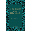 The Elder and His Work - Paperback