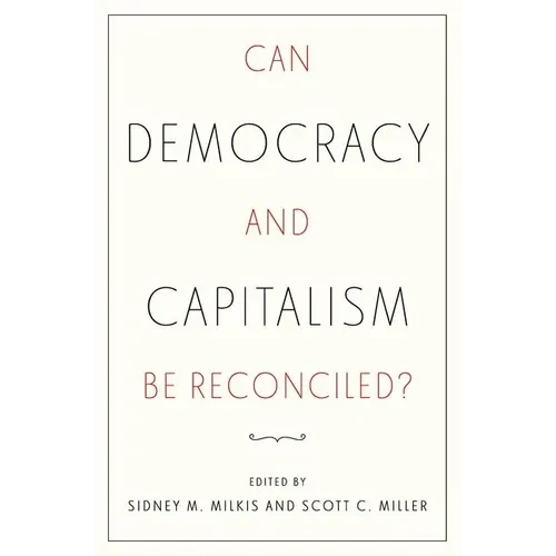 Can Democracy and Capitalism Be Reconciled? - Paperback