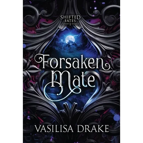 Forsaken Mate - Hardcover