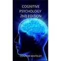 Cognitive Psychology: 2nd Edition - Hardcover