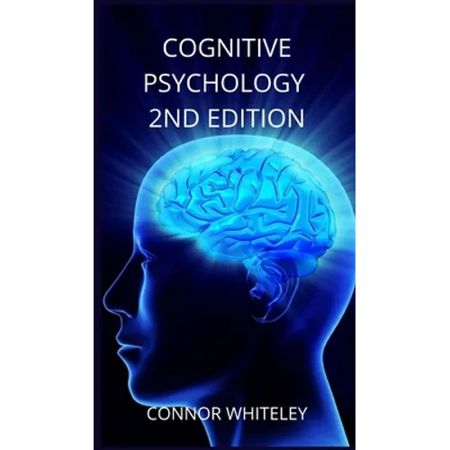 Cognitive Psychology: 2nd Edition - Hardcover