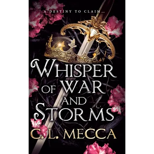 Whisper of War and Storms - Hardcover