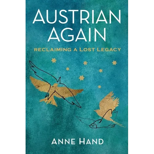Austrian Again: Reclaiming a Lost Legacy - Paperback