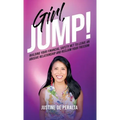 Girl, JUMP!: Building Your Financial Safety Net to Leave an Abusive Relationship and Reclaim Your Freedom - Hardcover