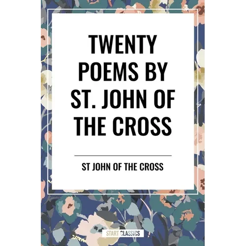 Twenty Poems by St. John of the Cross - Paperback