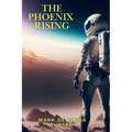 The Phoenix Rising - Paperback
