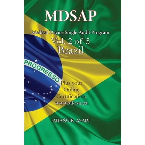 MDSAP Vol.2 of 5 Brazil: ISO 13485:2016 for All Employees and Employers - Paperback