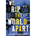 We Rip the World Apart