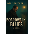 Boardwalk Blues - Hardcover