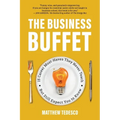 The Business Buffet: 15 Career Must-Haves They Never Teach-But Still Expect You to Know - Paperback