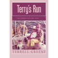 Terry's Run: An American Life 1923 ... - Paperback