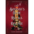 A Botanist's Guide to Rituals and Revenge: A Saffron Everleigh Mystery - Paperback