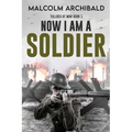 Now I Am A Soldier - Paperback