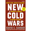New Cold Wars: China's Rise, Russia's Invasion, and America's Struggle to Defend the West - Paperback
